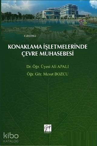 Konaklama İşletmelerinde Çevre Muhasebesi - Kitapiks.com
