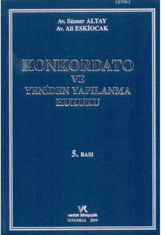 Konkordato ve Yeniden Yapılanma Hukuku - Kitapiks.com