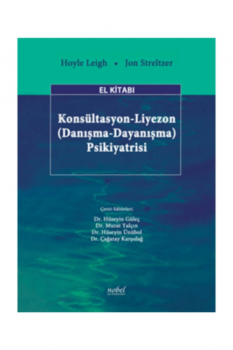 Konsültasyon-Liyezon Psikiyatrisi - Kitapiks.com