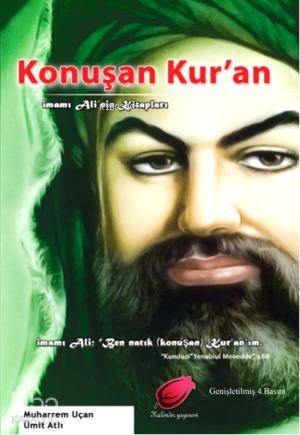 Konuşan Kur'an; İmamı Ali'nin Kitapları - Kitapiks.com