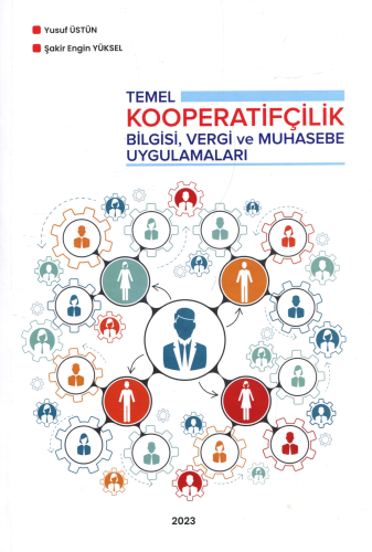 Kooperatifçilik Bilgisi, Vergi ve Muhasebe Uygulamaları - Kitapiks.com