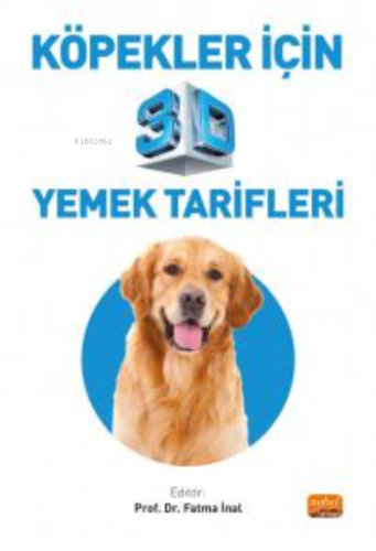 Köpekler İçin 3D Yemek Tarifleri - Kitapiks.com