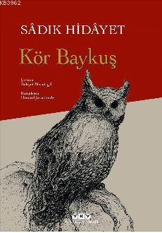Kör Baykuş - Kitapiks.com