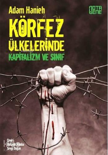 Körfez Ülkelerinde Kapitalizm ve Sınıf - Kitapiks.com
