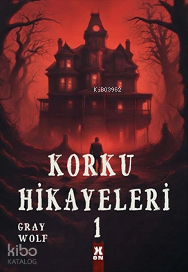 Korku Hikayeleri 1 - Kitapiks.com