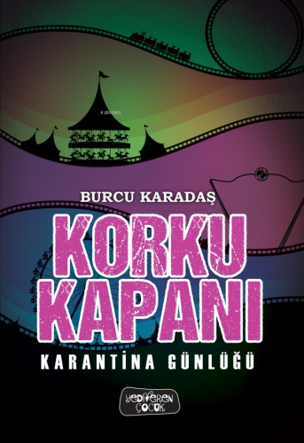 Korku Kapanı – Karantina Günlüğü - Kitapiks.com