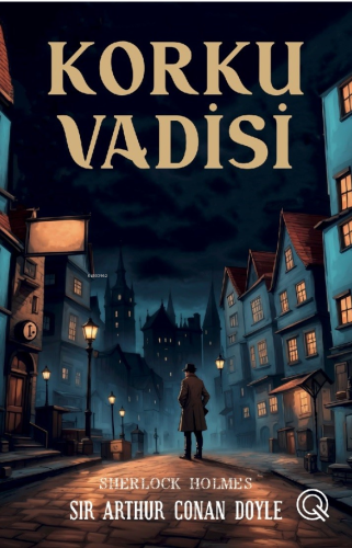 Korku Vadisi;Sherlock Holmes - Kitapiks.com