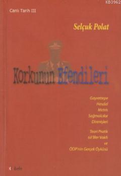 Korkunun Efendileri (Canlı Tarih 3) - Kitapiks.com
