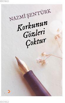 Korkunun Gözleri Çoktur - Kitapiks.com