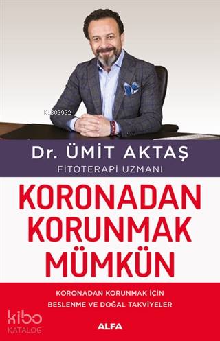 Koronadan Korunmak Mümkün; Koronadan Korunmak İçin Beslenme ve Doğal T