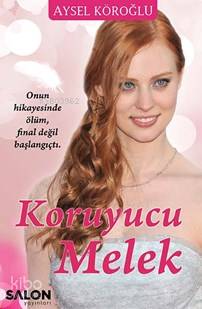 Koruyucu Melek (Ciltli) - Kitapiks.com