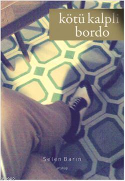Kötü Kalpli Bordo - Kitapiks.com