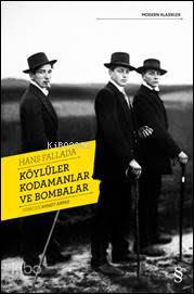 Köylüler Kodamanlar ve Bombalar - Kitapiks.com