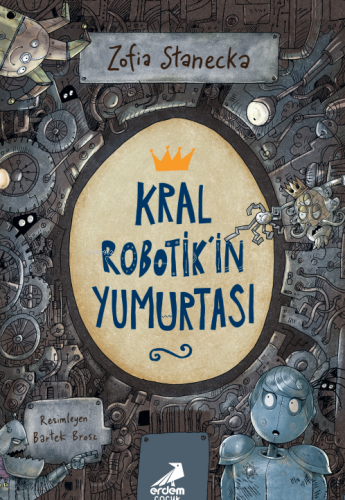 Kral Robotik’in Yumurtası - Kitapiks.com