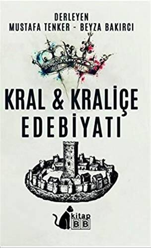 Kral ve Kraliçe Edebiyatı - Kitapiks.com