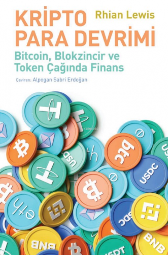 Kripto Para Devrimi – Bitcoin, Blokzincir Ve Token Çağında Finans - Ki