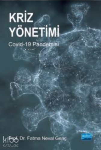 Kriz Yönetimi Covid-19 Pandemisi - Kitapiks.com