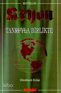 Kryon 4: Tanrı'yla Birlikte - Kitapiks.com