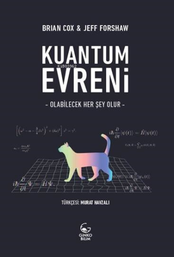 Kuantum Evreni ;Olabilecek Her Şey Olur - Kitapiks.com