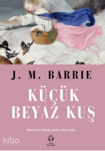 Küçük Beyaz Kuş - Kitapiks.com