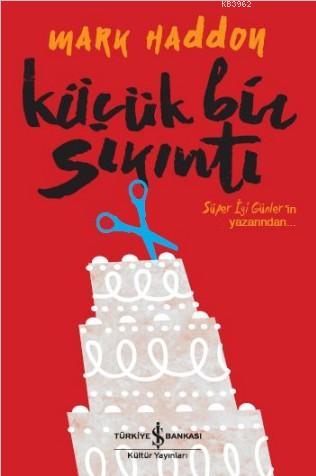 Küçük Bir Sıkıntı - Kitapiks.com