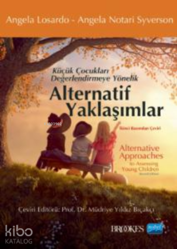 Küçük Çocuklara Değerlendirmeye Yönelik Alternatif Yaklaşımlar - Kitap