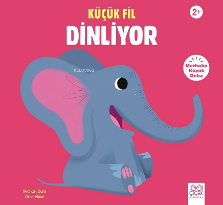 Küçük Fil Dinliyor - Kitapiks.com