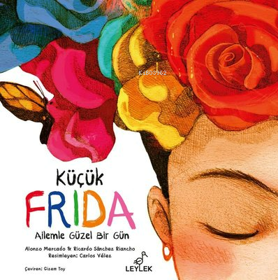 Küçük Frida;Ailemle Güzel Bir Gün - Kitapiks.com