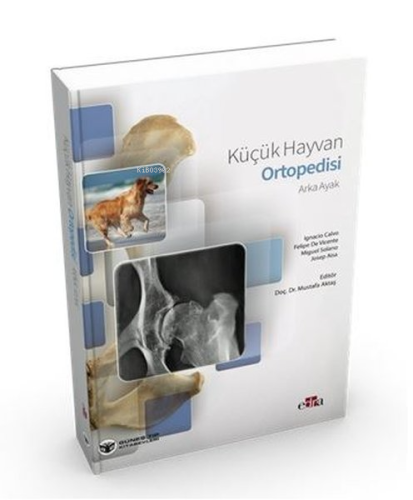 Küçük Hayvan Ortopedisi Arka Ayak - Kitapiks.com