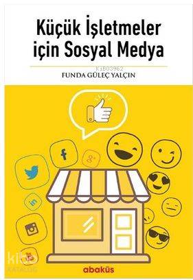 Küçük İşletmeler İçin Sosyal Medya - Kitapiks.com