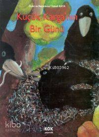 Küçük Karga'nın Bir Günü - Kitapiks.com