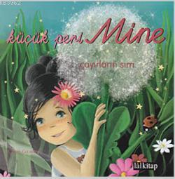 Küçük Peri Mine Çayırların Sırrı - Kitapiks.com