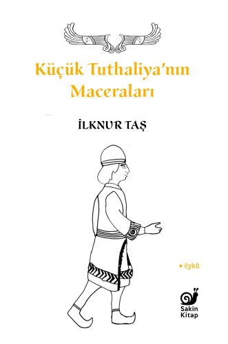 Küçük Tuthaliya’nın Maceraları - Kitapiks.com