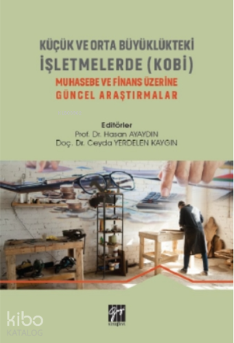 Küçük Ve Orta Büyüklükteki İşletmelerde (kobi̇) Muhasebe Ve Finans Üz