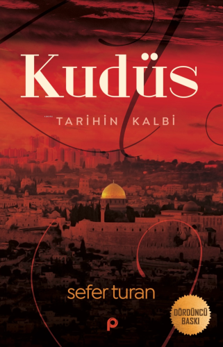 Kudüs Tarihinin Kalbi - Kitapiks.com