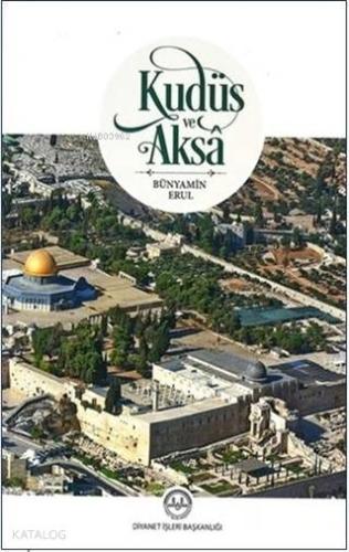 Kudüs ve Aksa - Kitapiks.com