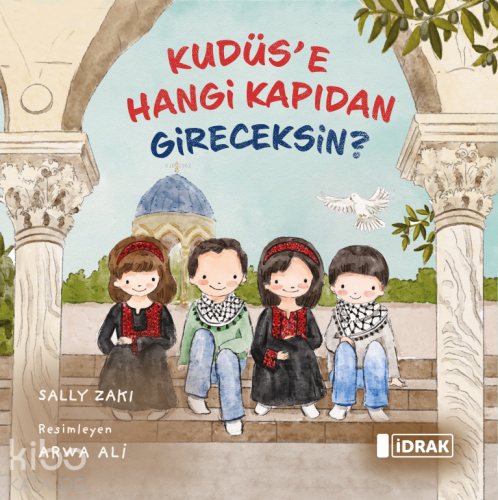 Kudüs'e Hangi Kapıdan Gireceksin? - Kitapiks.com