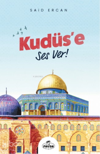 Kudüs'e Ses Ver! - Kitapiks.com