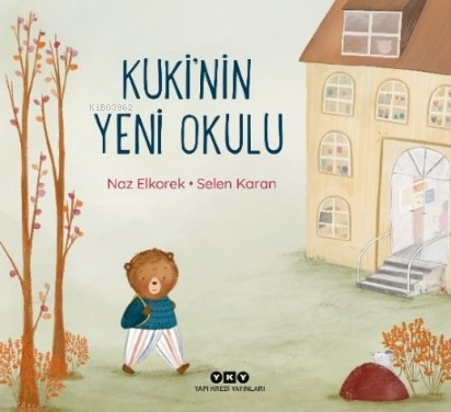 Kuki’nin Yeni Okulu - Kitapiks.com