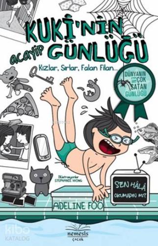 Kuki'nin Acayip Günlüğü 2 (Ciltli); Kızlar, Sırlar, Falan Filan - Kita