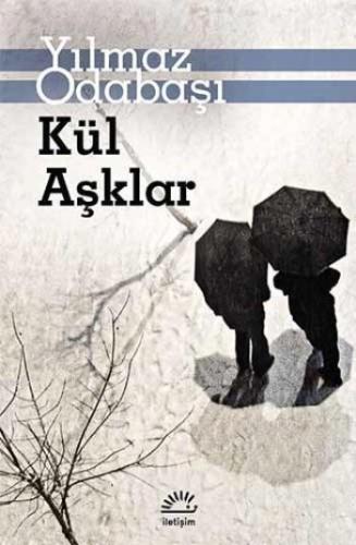Kül Aşklar - Kitapiks.com