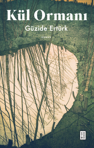 Kül Ormanı - Kitapiks.com