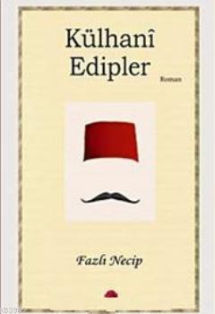 Külhani Edipler - Kitapiks.com