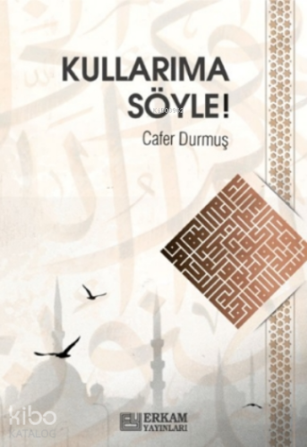 Kullarıma Söyle - Kitapiks.com