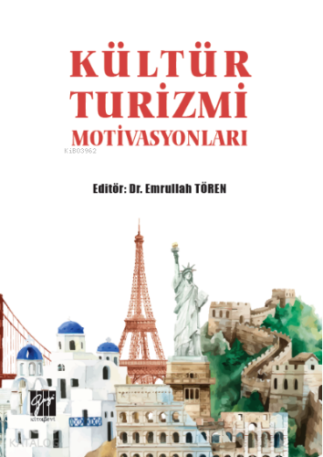 Kültür Turizmi Motivasyonları - Kitapiks.com