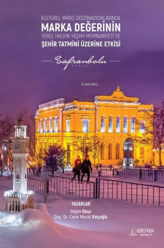 Kültürel Miras Destinasyonlarında Marka Değerinin Yerel Halkın Yaşam M