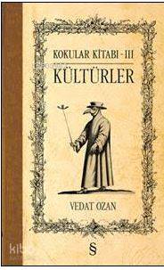 Kültürler;Kokular Kitabı - 3 - Kitapiks.com