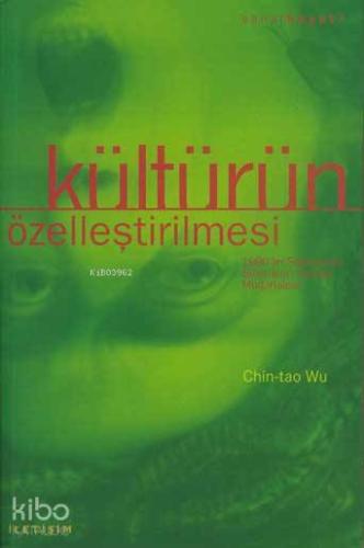 Kültürün Özelleştirilmesi - Kitapiks.com
