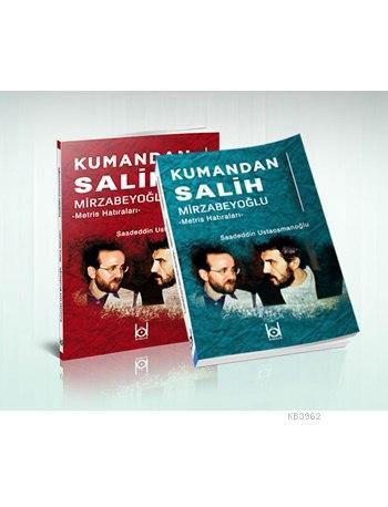 Kumandan Salih Mirzabeyoğlu - Metris Hatıraları - - Kitapiks.com