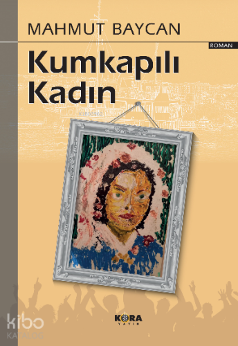 Kumkapılı Kadın - Kitapiks.com